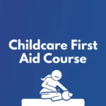 Childcare First Aid Course