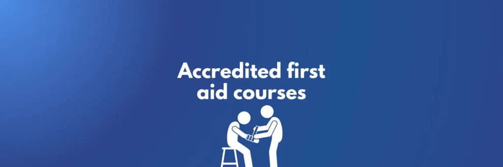 Accredited First Aid Courses