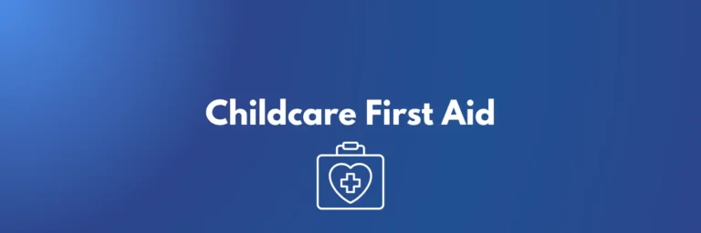 Childcare First Aid: The Complete Guide for Early Childhood Educators