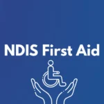 NDIS First Aid